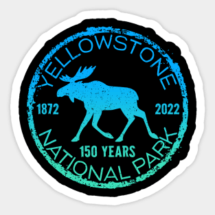 Yellowstone National Park 150 Years Moose Sticker